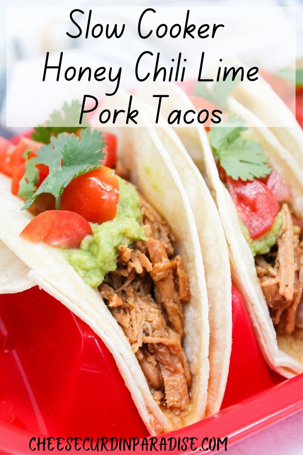 Honey Chili Lime Pork tacos on a red plate